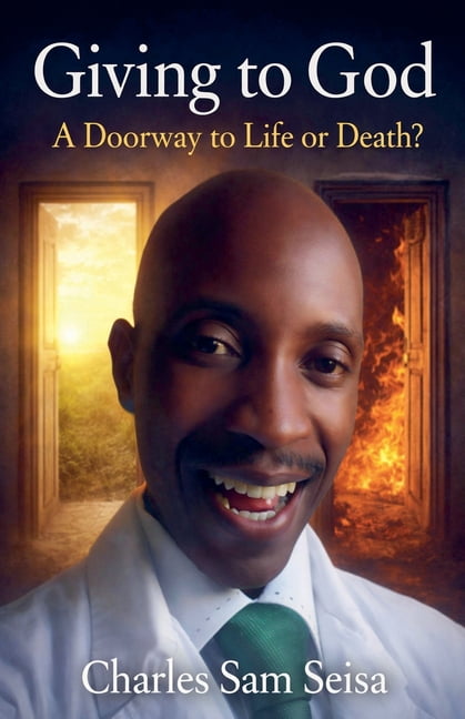 Giving to God a Doorway to Life or Death?, (Paperback)