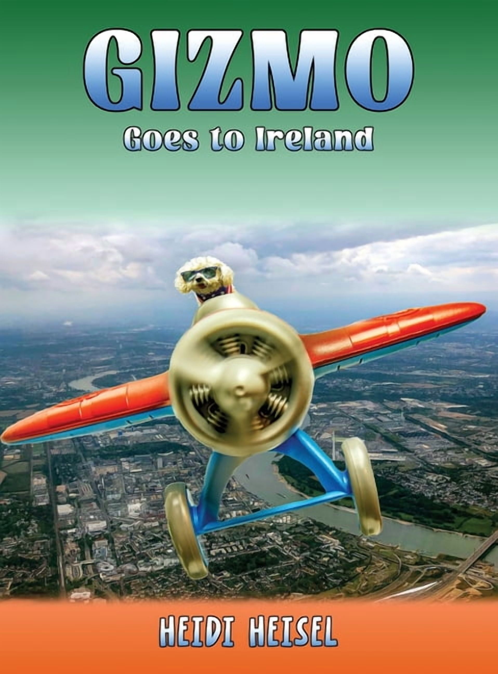 Gizmo Goes to Ireland, (Hardcover)