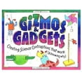 thumbnail image 1 of Pre-Owned Gizmos & Gadgets : Creating Science Contraptions That Work (& Knowing Why) (Paperback), 1 of 1