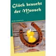 thumbnail image 1 of Glück braucht der Mensch: Mit guten und fatalen Karten, (Paperback), 1 of 1