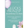 thumbnail image 1 of Glücksprinzip - Das großartige 2-in-1 Buch: Positives Denken lernen + Vergangenheit loslassen, (Paperback), 1 of 1
