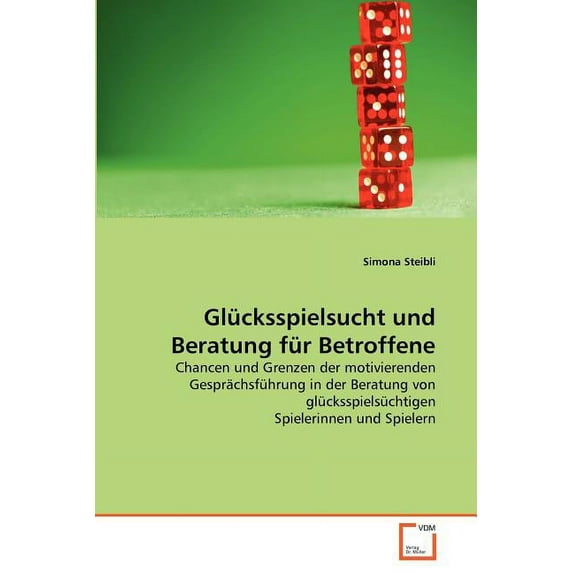 Glücksspielsucht und Beratung für Betroffene (Paperback)