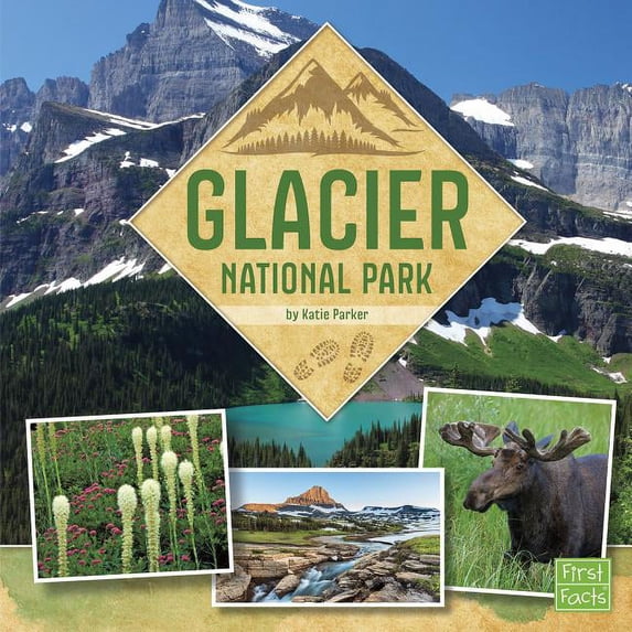 Glacier National Park (Paperback) by Katie Parker