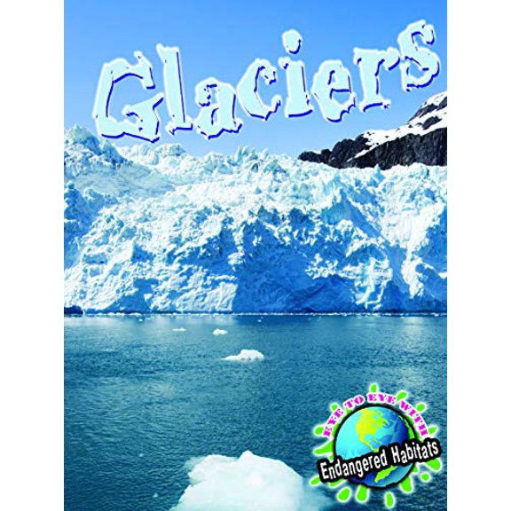 Pre-Owned Glaciers (Paperback) 1615905545 9781615905546
