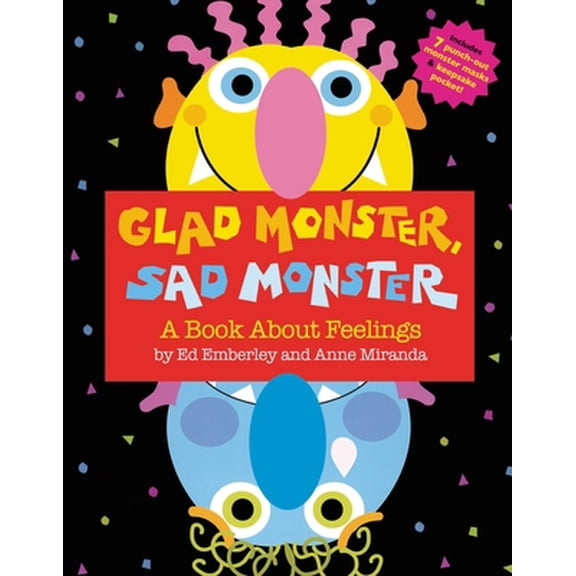 Pre-Owned Glad Monster, Sad Monster (Hardcover) 0316573957 9780316573955