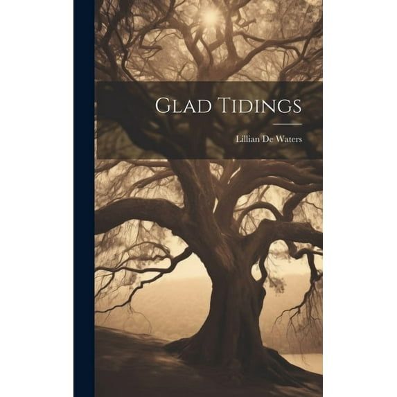 Glad Tidings, (Hardcover)