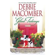 Glad Tidings An Anthology Paperback by Debbie Macomber