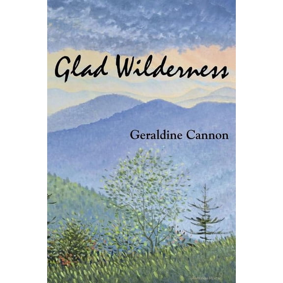 Glad Wilderness, (Paperback)