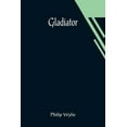 thumbnail image 1 of Gladiator, (Paperback), 1 of 1