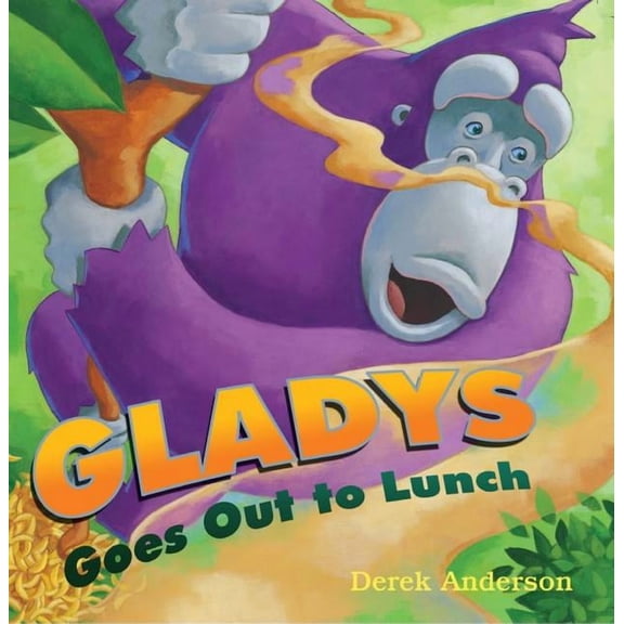 Gladys Goes Out to Lunch (Hardcover)
