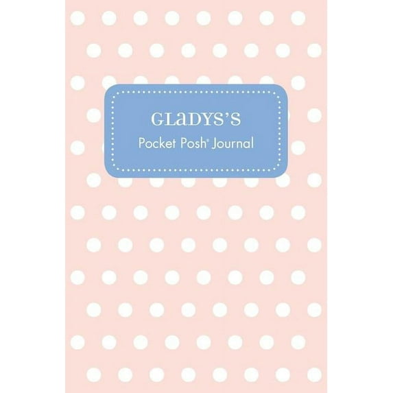 Gladys's Pocket Posh Journal, Polka Dot, (Paperback)