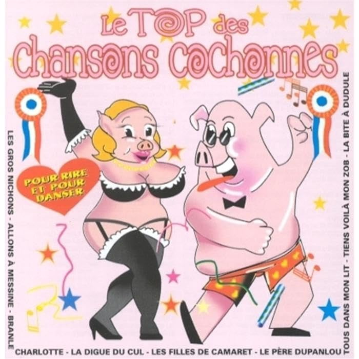 Glaeser Paul;Jaymes Patrick Le Top Des Chansons Cochonnes /Vol 1 (CD)