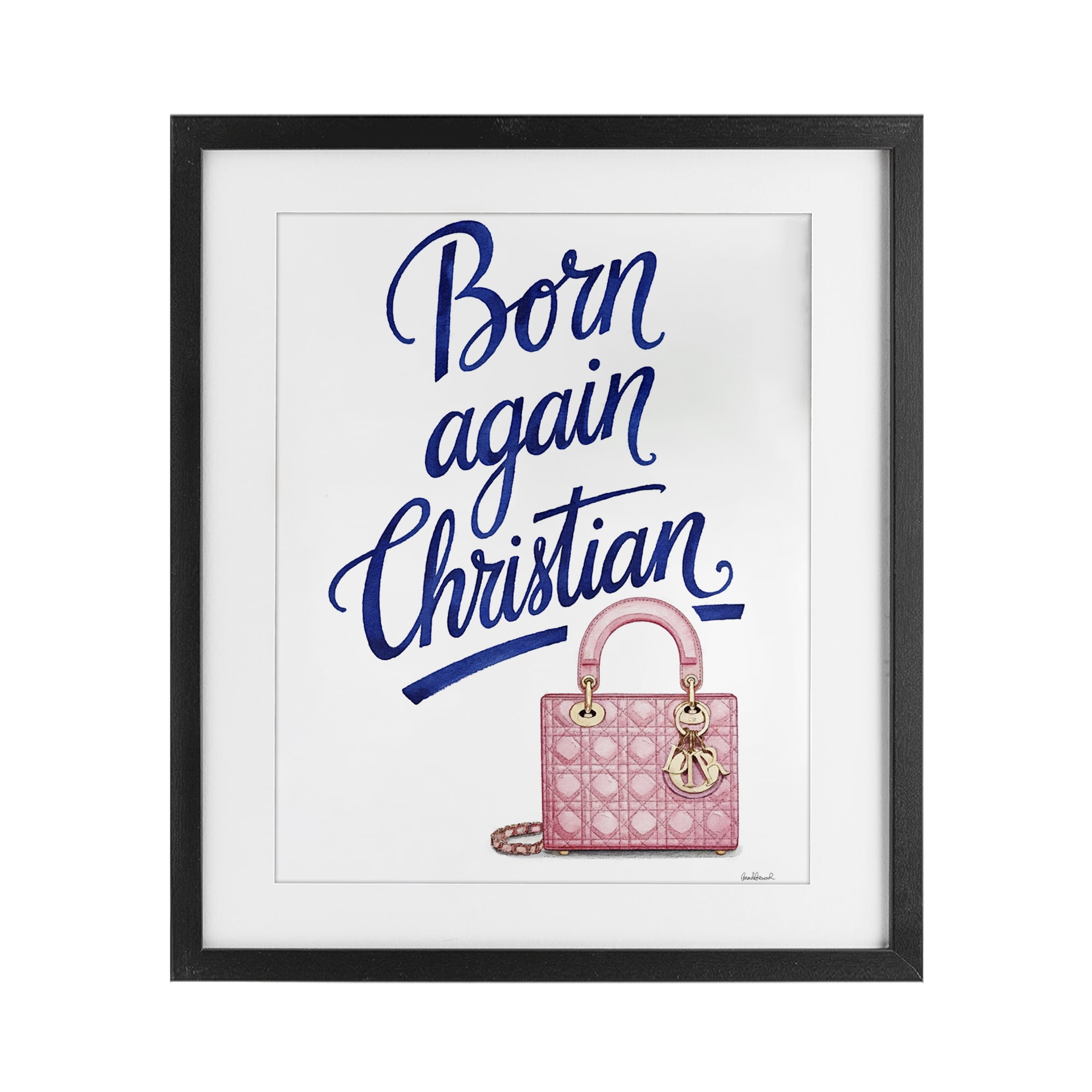 Glam Born Again Christian Black Framed Print Under Glass, design by Amanda Greenwood