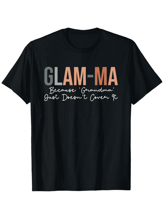 Glam-Ma Funny Grandma Mens T-Shirt