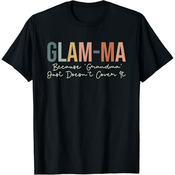 Glam-Ma Funny Grandma T-Shirt