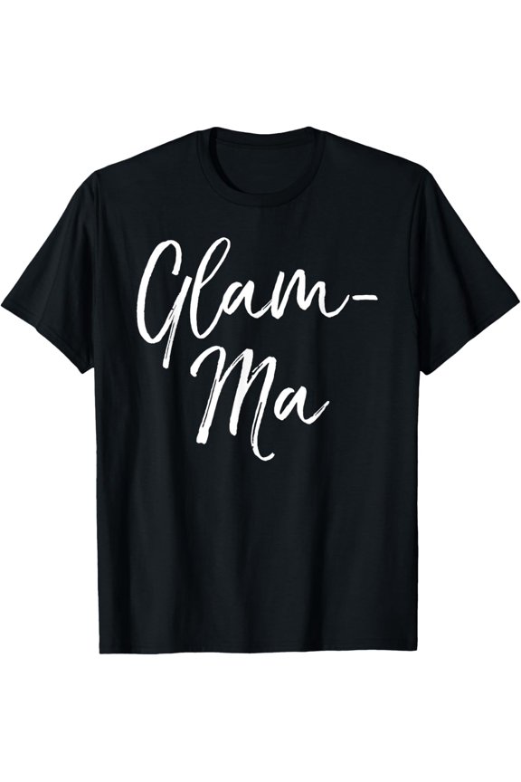 Glam-Ma Shirt Cute Funny Glamorous Grandma Fabulous Tee