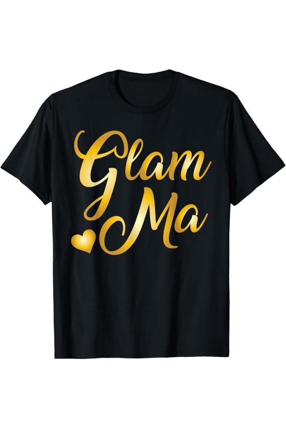 Glam Ma Women's Fashion T-Shirt - Elegant Gold Script Heart Graphic Tee - Stylish Grandmother Gift Apparel - Retro Chic Mother's Day Top
