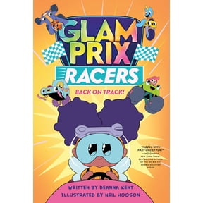Glam Prix Racers: Glam Prix Racers: Back on Track! (Series #2) (Hardcover)