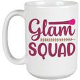 thumbnail image 1 of Glam Squad, Glamorous Women or Girls Quote - Beauty Themed Merch for Makeup Artist or Cosmetologist, Gift for Makeup Lovers & Beauticians, White Mug 15oz, 1 of 1