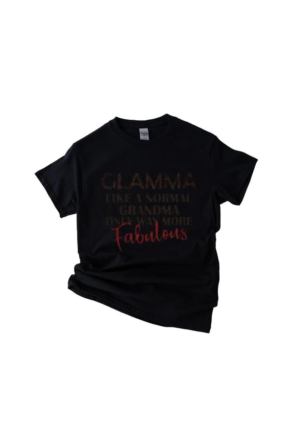 Glamma Funny Fabulous Grandma Quote Bold Stylish Family Tee T-Shirt , Hoodie , Sweatshirt, for men & women, up to size 5XL.