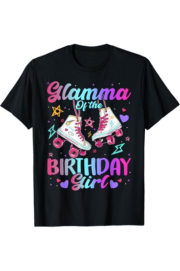 Glamma Of The Birthday Girl Rolling Skate Family Bday Party T-Shirt