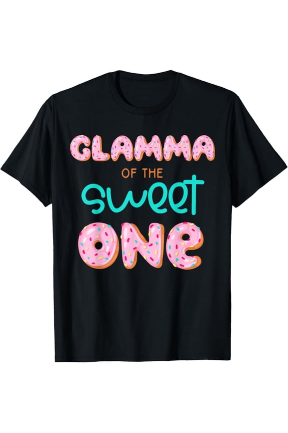 Glamma of The Sweet One First Birthday Matching Family Donut T-Shirt