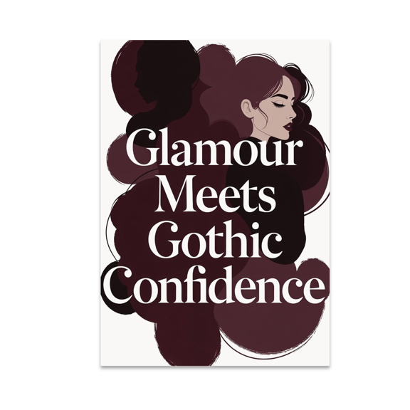 Glamour Meets Gothic Confidence - Dark Feminine Art - 13x19 Poster Print