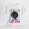 thumbnail image 1 of Glamour Queen Unisex Heavy Cotton Tee "I Will Need Bail Money" in White, 1 of 5