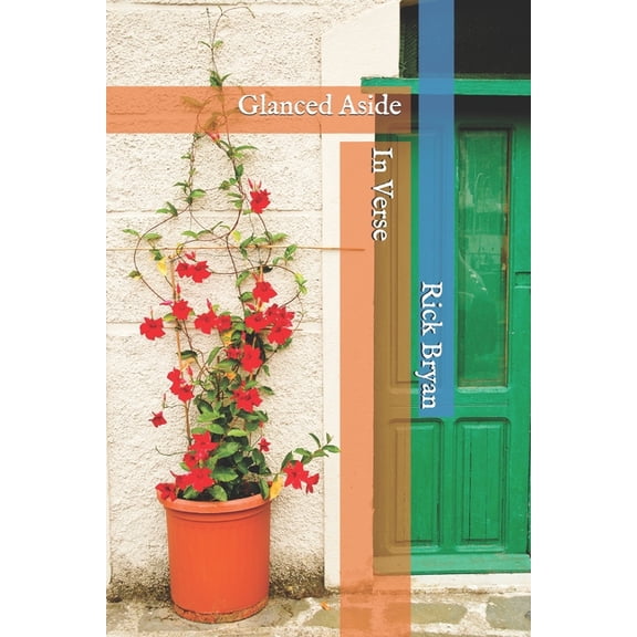 Glanced Aside: In Verse, (Paperback)