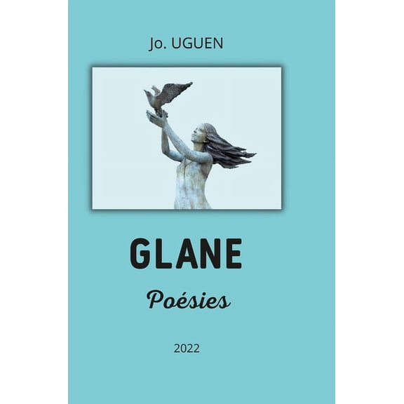 Glane - poÃ©sies, (Hardcover)