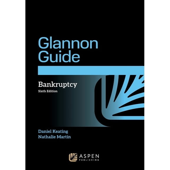 Glannon Guide to Bankruptcy, (Paperback)