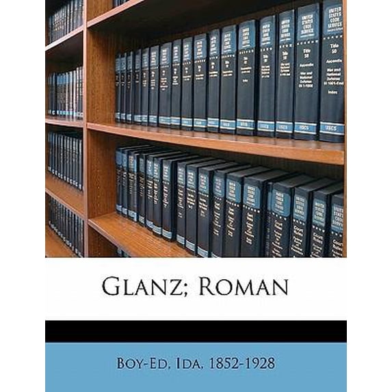 Glanz; Roman Paperback