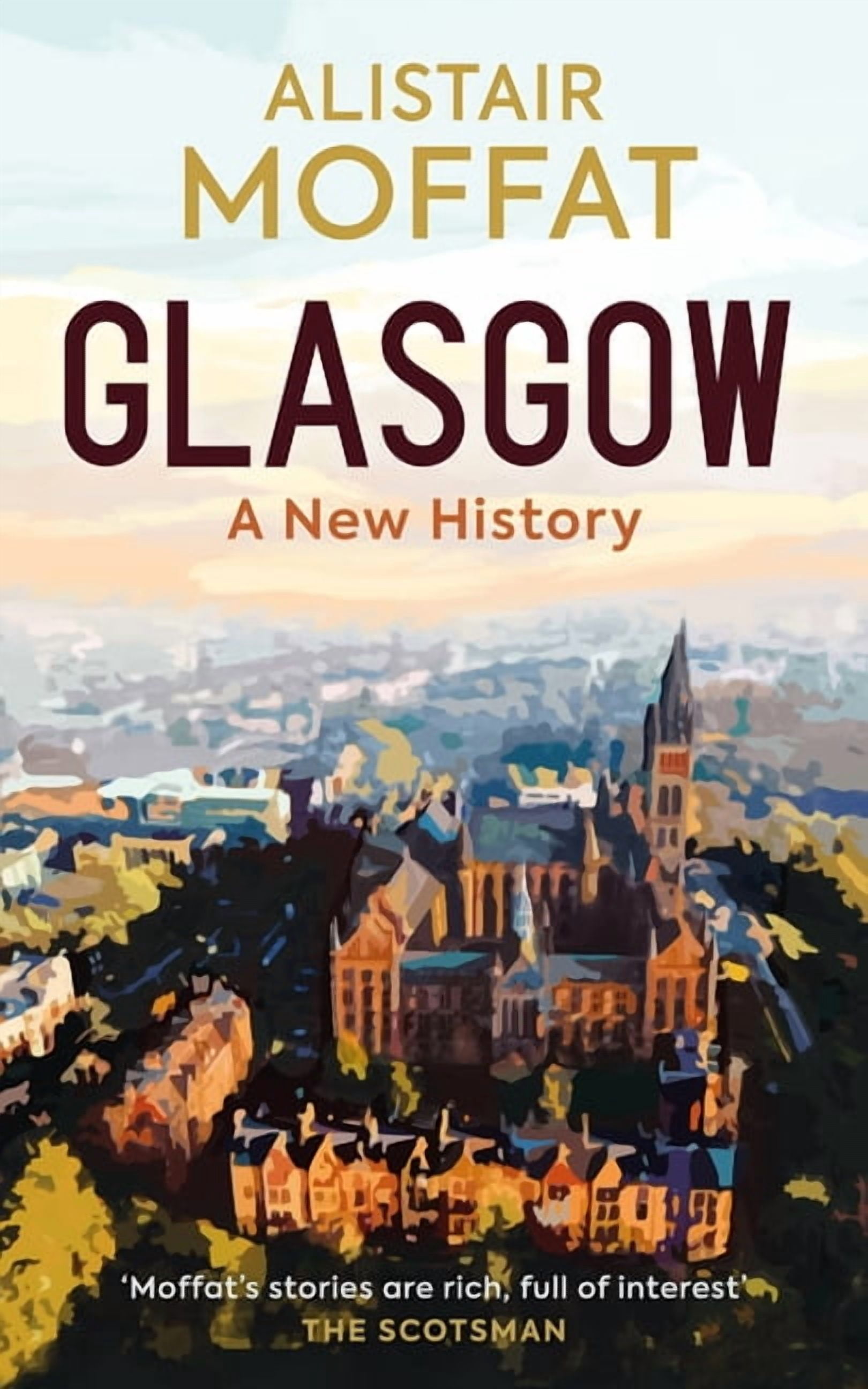 Glasgow: A New History, (Paperback)