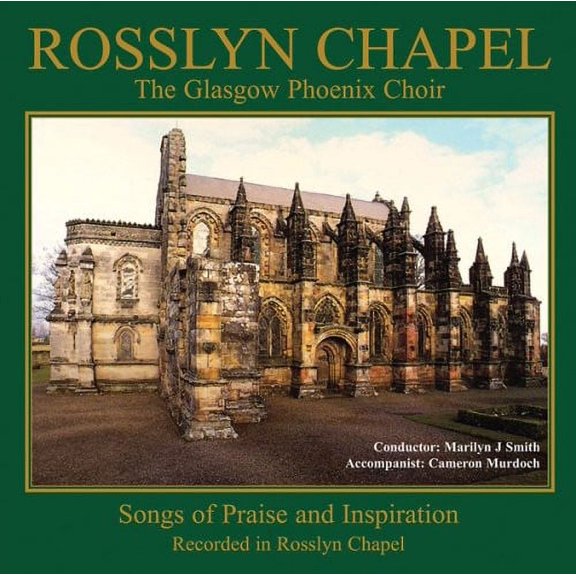 Glasgow Phoenix Choir - Rosslyn Chapel - Classical - CD