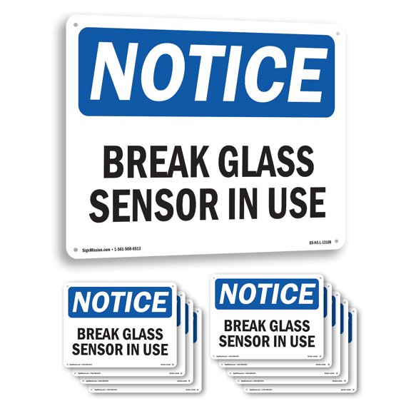 Glass Break Sensor In Use OSHA Notice Aluminum Sign 10 Inch x 7 Inch - 10 Pack