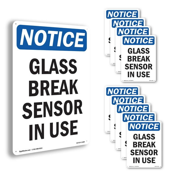 Glass Break Sensor In Use OSHA Notice Aluminum Sign 14 Inch x 10 Inch - 10 Pack