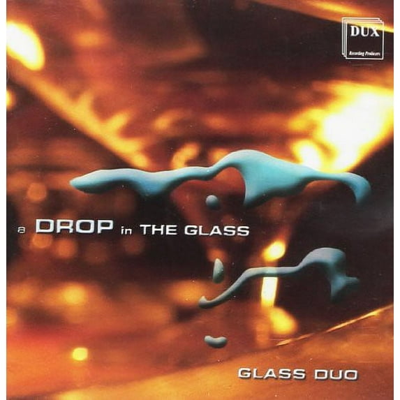 Glass Duo - Drop in the Glass: Glass Duo on the Glass Harp - Music & Performance - CD