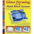 thumbnail image 1 of Pre-Owned Glass Forming With the Mold Block System (Paperback) 0919985580 9780919985582, 1 of 1