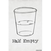 Glass Half Empty Demotivational Poster Print