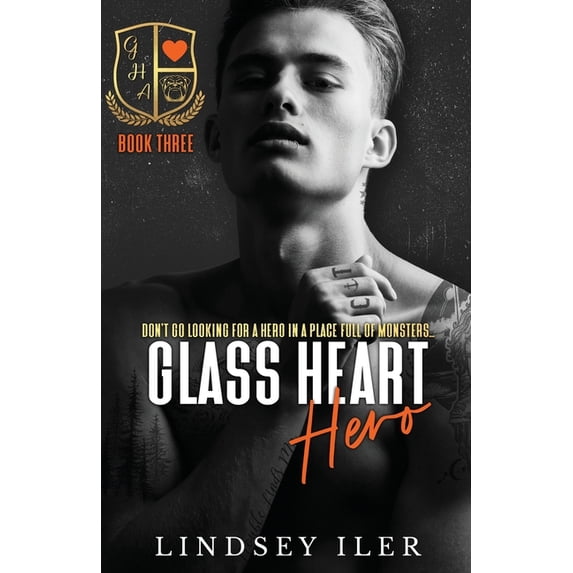 Glass Heart Academy: Glass Heart Hero: A Dark High School Romance (Paperback)