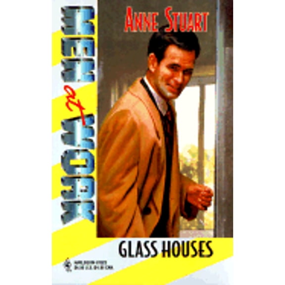 Pre-Owned Glass Houses (Men at Work: Tall, Dark & Smart #11) (Unknown) 0373810237 9780373810239