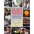thumbnail image 1 of Pre-Owned Glass Notes: A Reference for the Glass Artist, Version 4.0 Paperback, 1 of 1