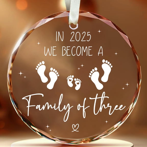 Glass Ornament We Become a Family of Three 2025 – Glass Christmas Ornament, Pregnancy Announcement Keepsake, for Expecting Parents, New Family Decor