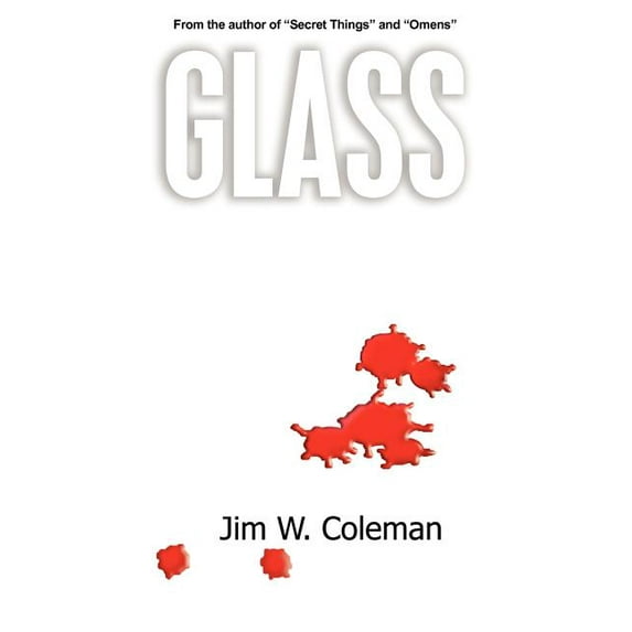 Glass Paperback 1418430501 9781418430504 James Coleman