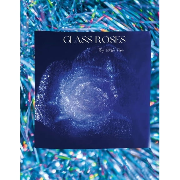 Glass Roses: Fairytale Moon Magazine, (Paperback)