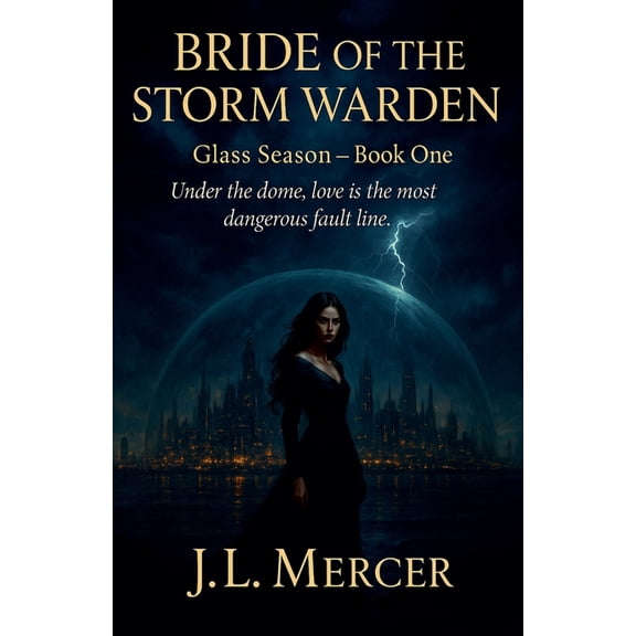 Glass Season Bride of the Storm Warden, Book 1, (Paperback)