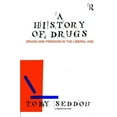 thumbnail image 1 of Glasshouse Books A History of Drugs: Drugs and Freedom in the Liberal Age, (Hardcover), 1 of 1