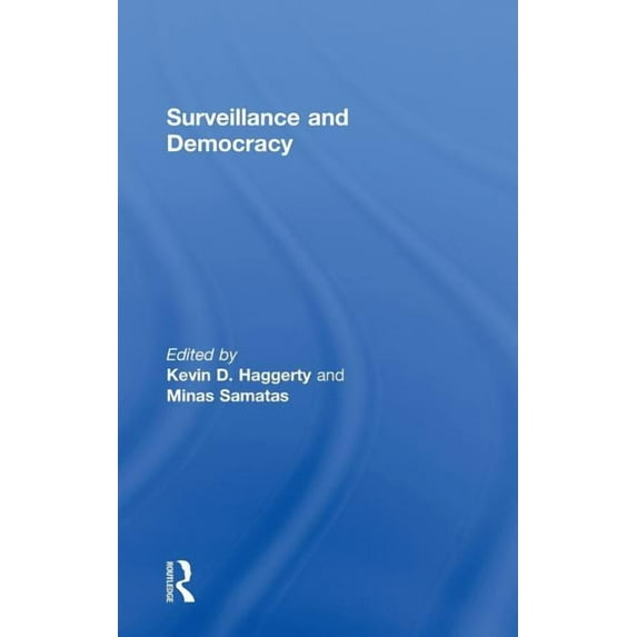 Glasshouse Books Surveillance and Democracy, (Hardcover)