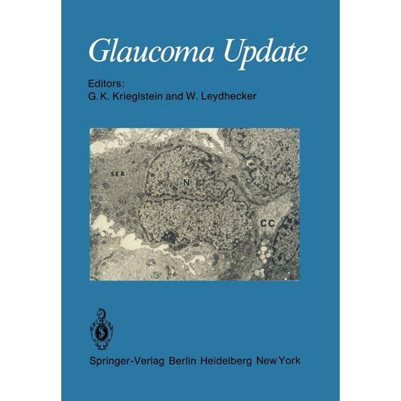 Glaucoma Update: International Glaucoma Symposium Nara/Japan, May 7-11, 1978, (Paperback)