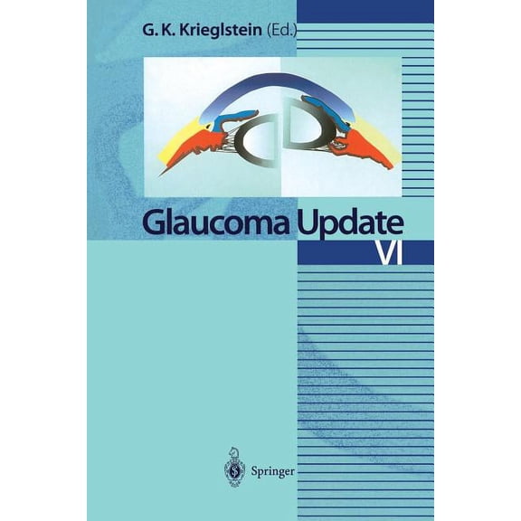 Glaucoma Update VI, (Paperback)